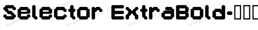 Selector ExtraBold字体转换